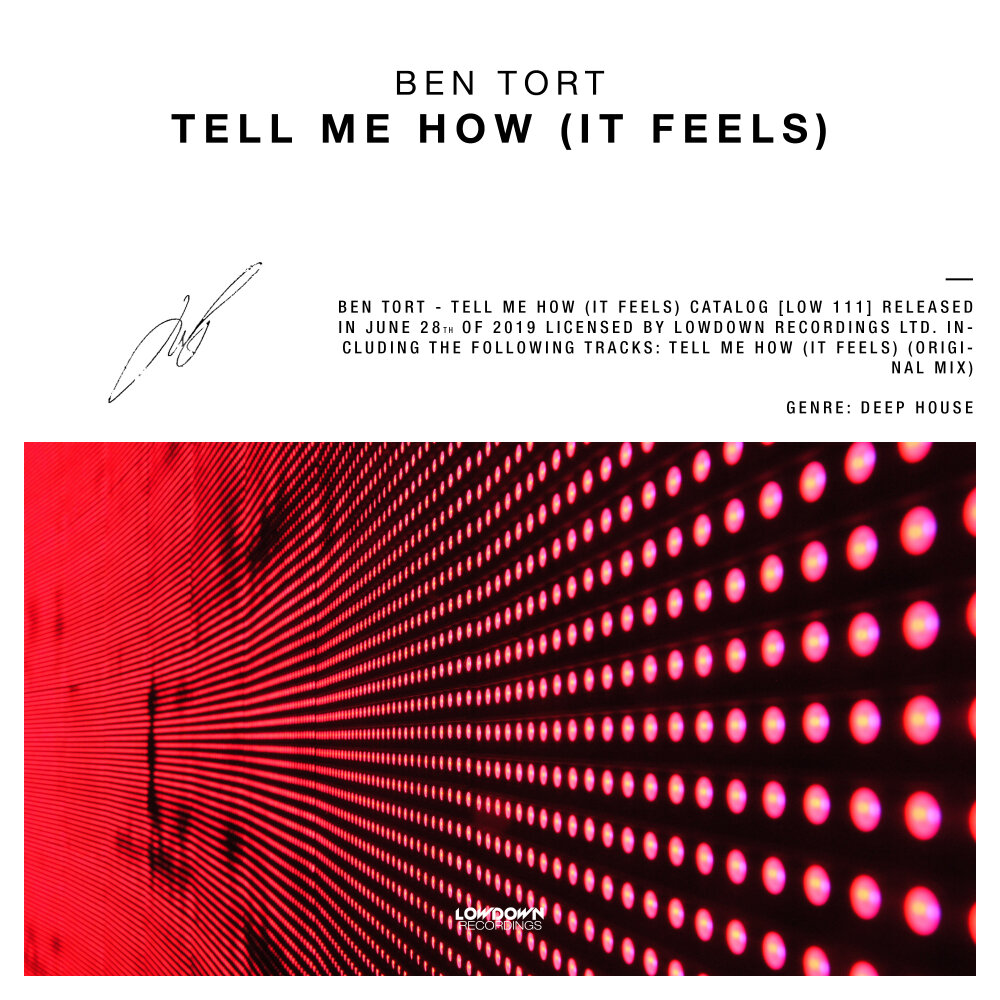 Ben feel. Tell me how it feels Original Mix.