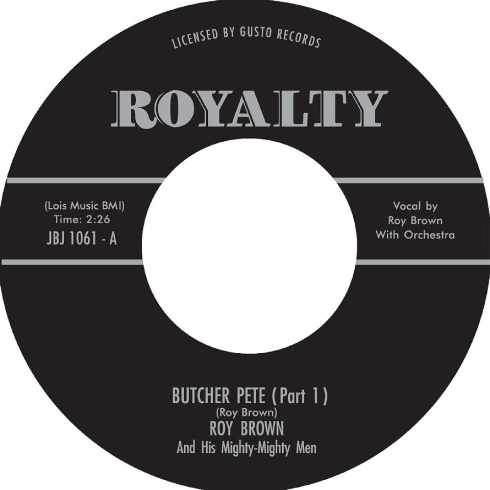 Roy brown. \Roy Brown Butcher Pete. \Roy Brown Butcher Pete pt 2. Roy Peters Music.