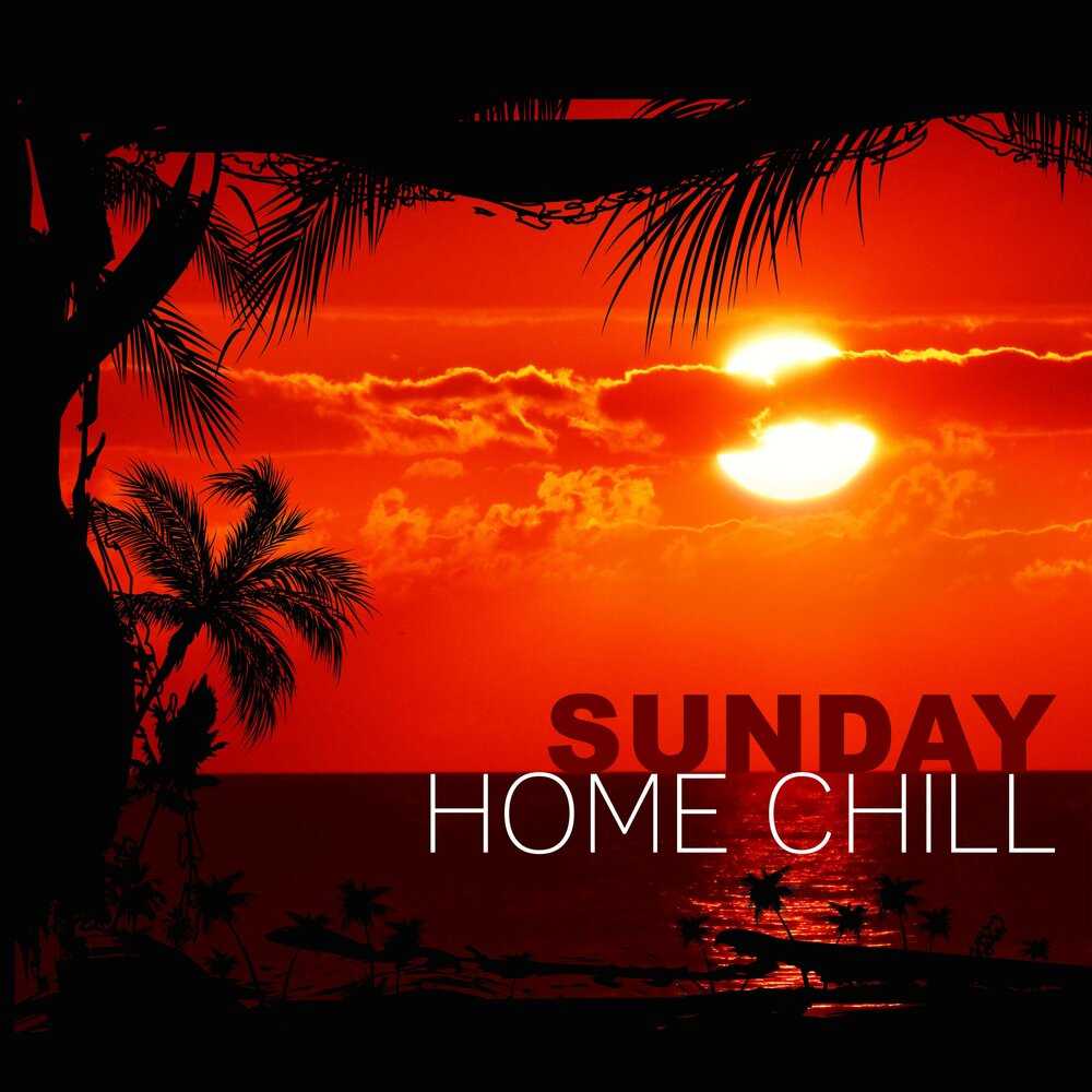 Tropical chillout music. Чилл. Чилаут. Chill Home. Weekend Chill.