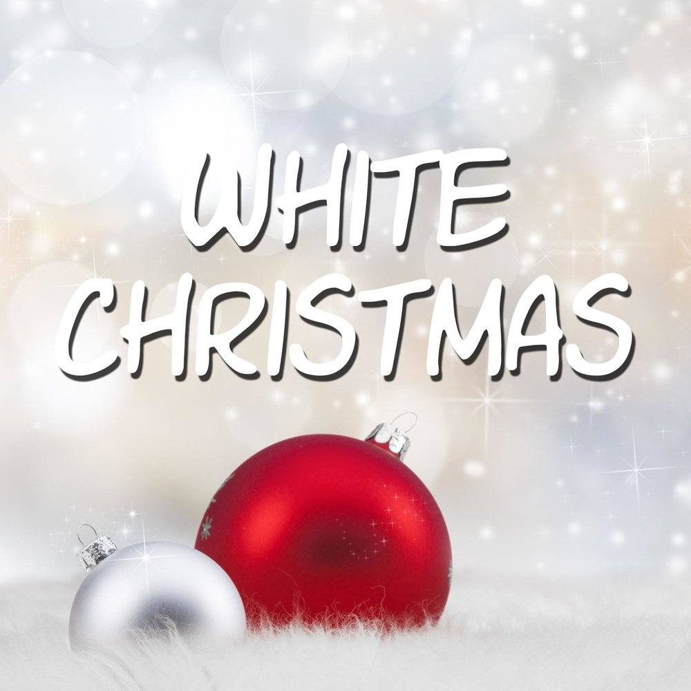 White christmas слушать. Christmas Flakes. Кристмас Перл. Just Christmas. (White Christmas, 2014.