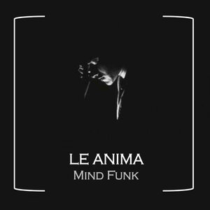 Le Anima - Mind Funk