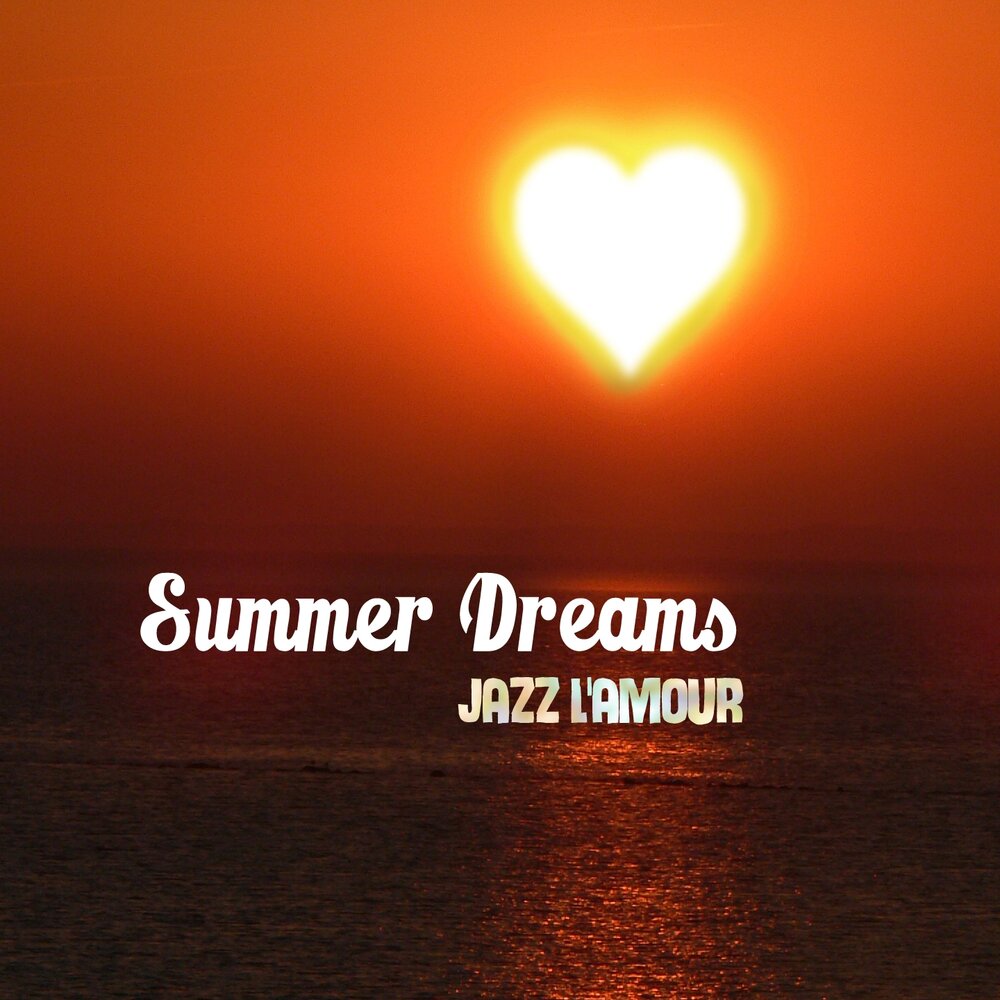 Саммер дрим. Обложка летнего плейлиста. Summer like a dream. Летняя мечта. Dream chasing james.
