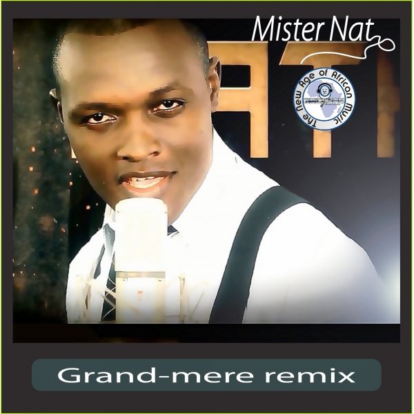   Mister Nat - Grand-mere Remix   M1000x1000