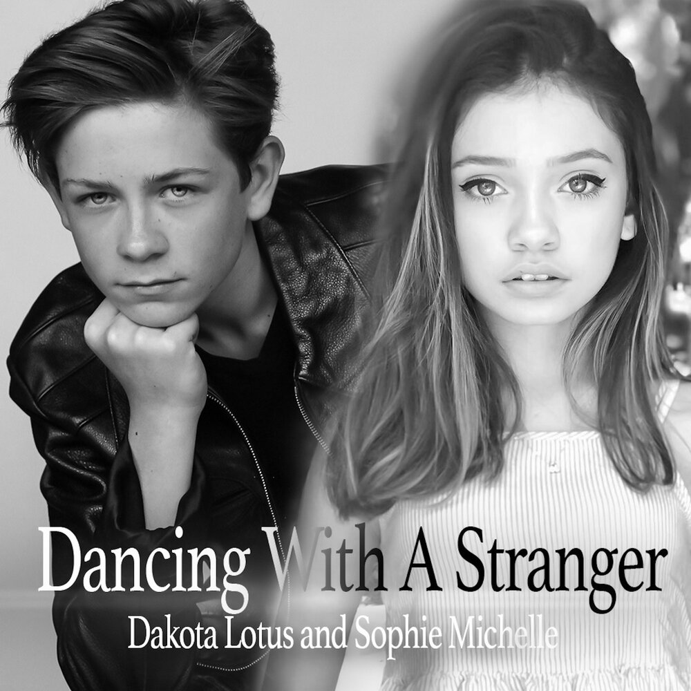 Sophie Michelle, Dakota Lotus альбом Dancing With a Stranger слушать онлайн...