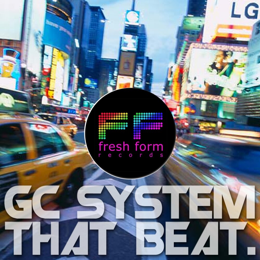 Fresh form. Beat that. Beat System слушать. Fresh System you and me. Beat System - what's going on !.