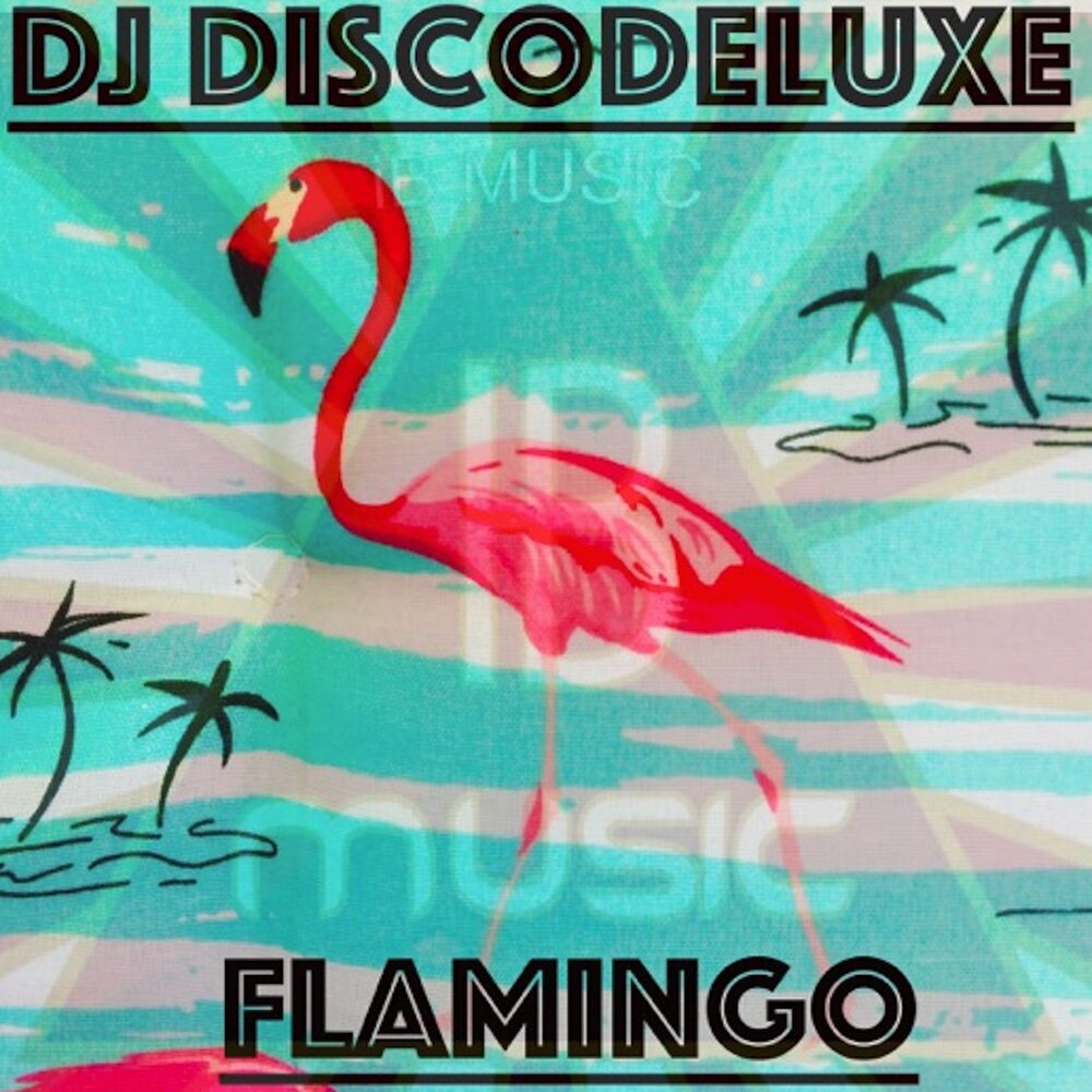 Слушать песню фламинго. Диджей и Фламинго. Обложка к треку Фламинго. Flamingo песня. Обложка к треку Фламинго в неоне.