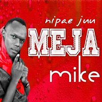 Meja Mike - Nipae Juu 200x200