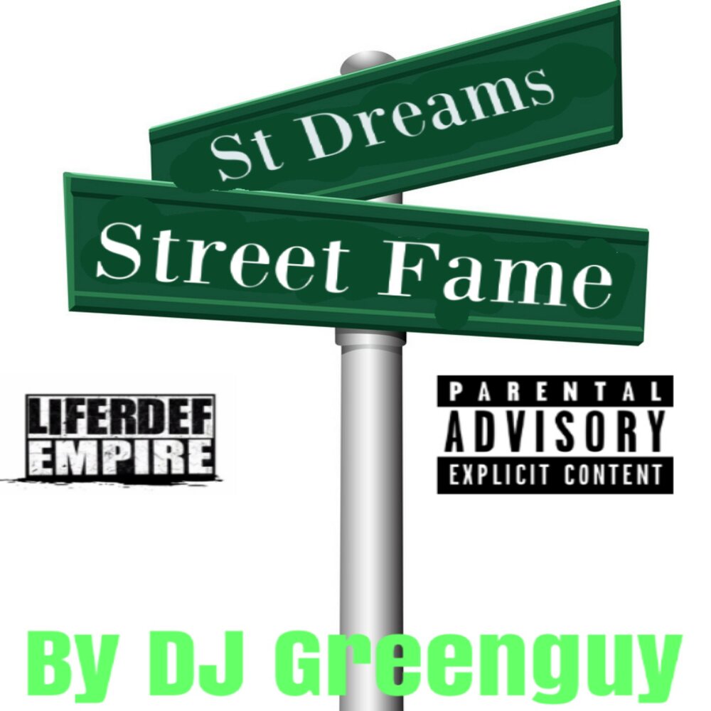 Street dreams на русском. St_Fame_. Grant Green Street of Dreams. Street Dreams 'Getn all money everywhere'.