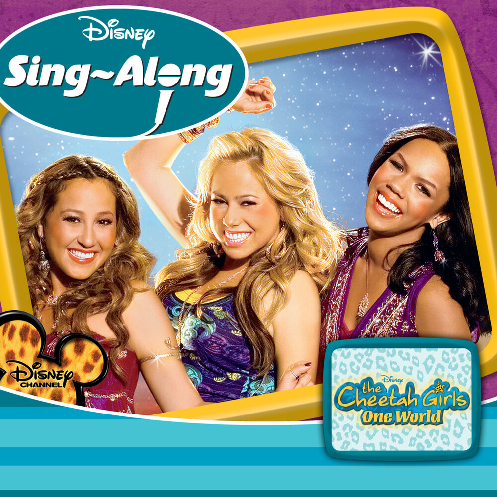 Listen the girls sing. Sing along. Club Sing along. Disney Sing along Songs 1/2. “Cheetah girls one World” logo.