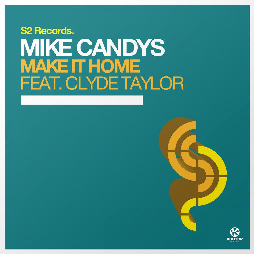 Make it home. Mike Candys. It Home. Mike Candys - move your feet в формате WAV.