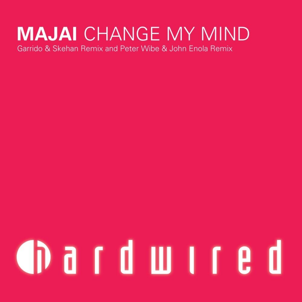 Песня in my mind remix. Majai. My Mind. Change my Mind. Change my Mind оригинал.