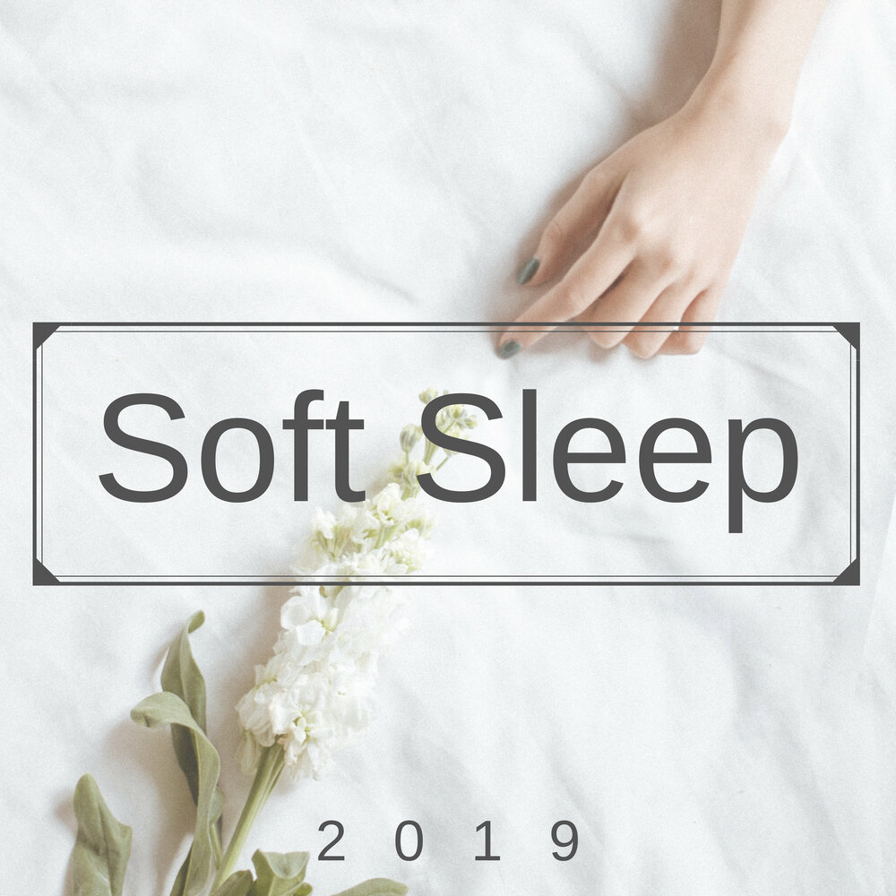 Soft sleep. Софт слип.