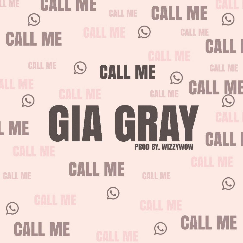 Gray call. Call me песня.