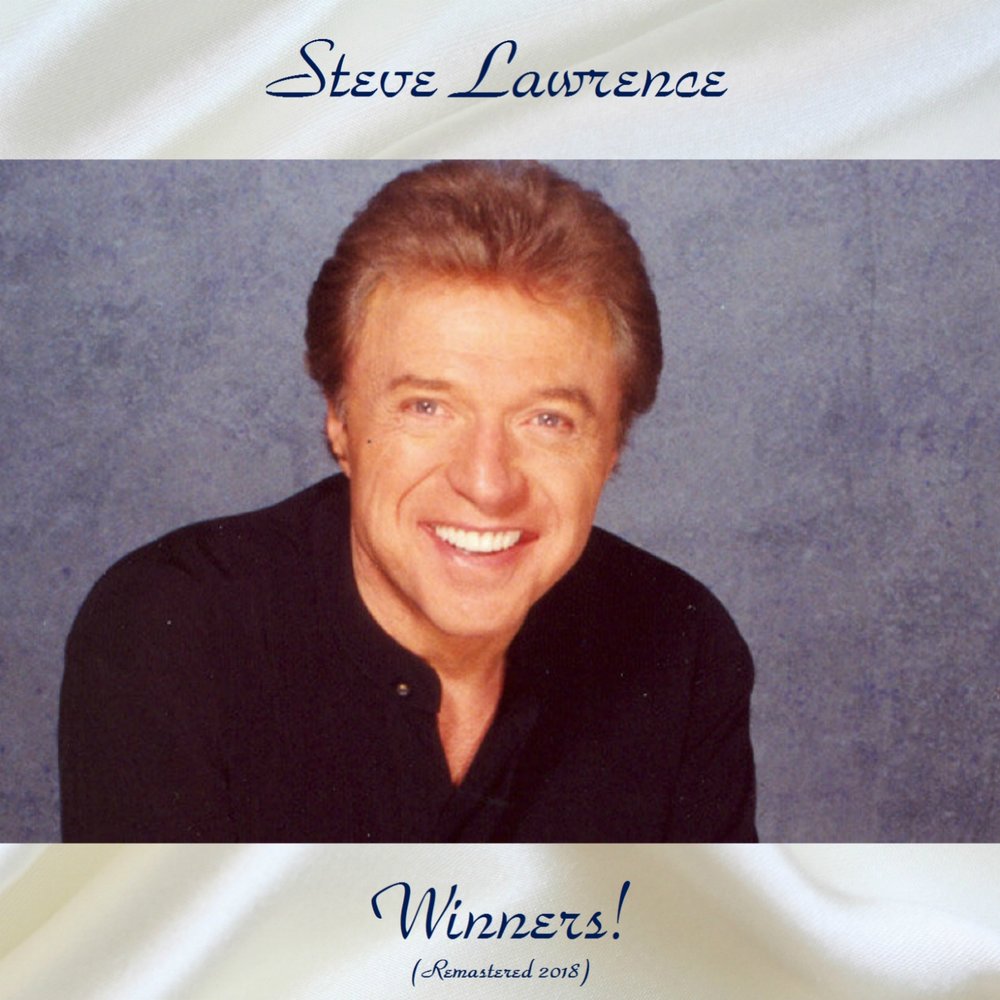 Слушай стив. Steve Lawrence. Стив Лоуренс фото. Стив Лоуренс актер. Steve Lawrence non amarmi così.