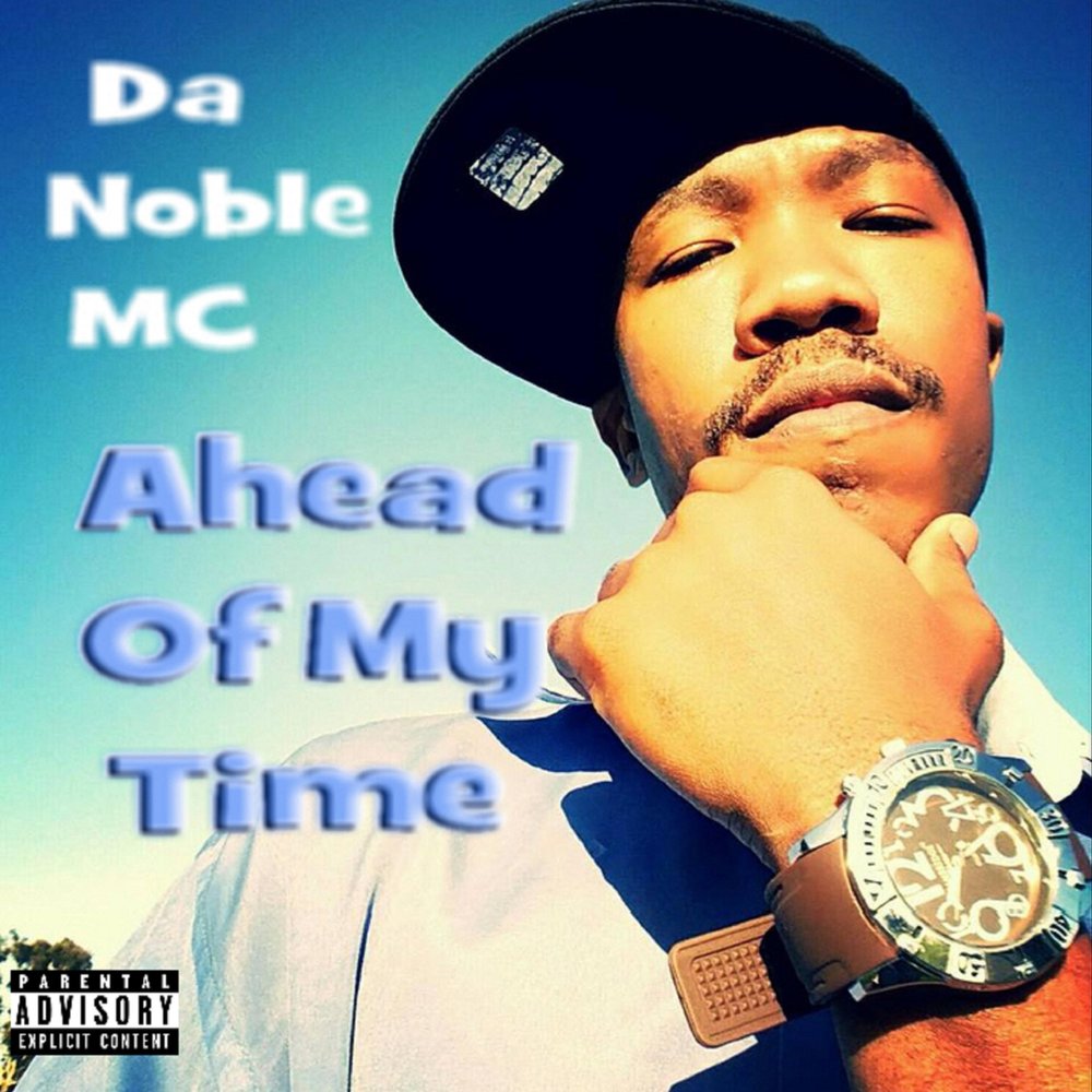 Noble MC. My time Music.