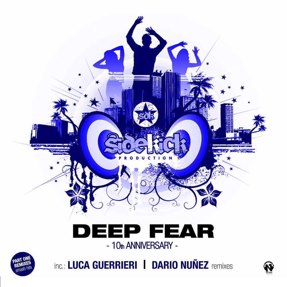 Deep Fear Sidekick. Sidekick - Deep Fear (Micha Moor Remix). Luca Guerrieri - Radio Mixtape show.