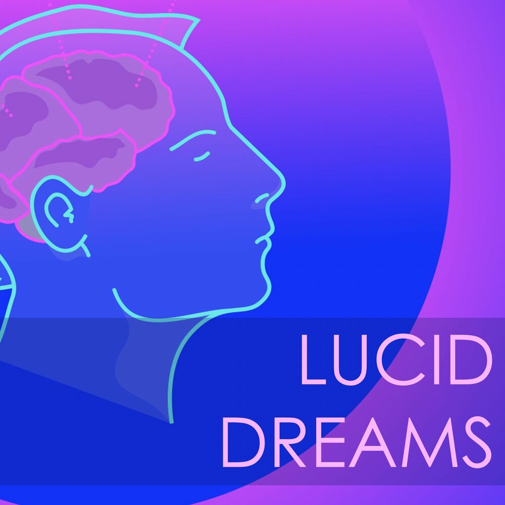 Dreaming world. Lucid World. Music for Lucid Dreams.