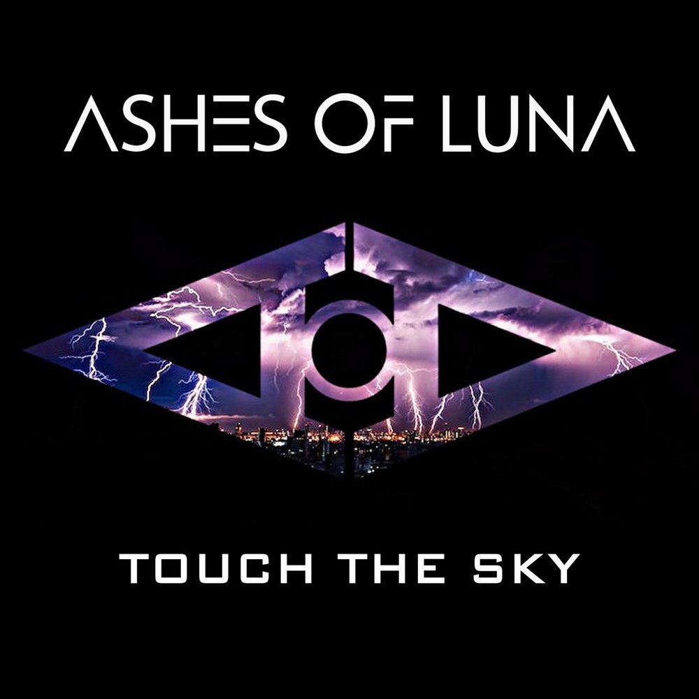 Luna Ash. Touch the Sky album. Ash & Skies. Touch the Sky.