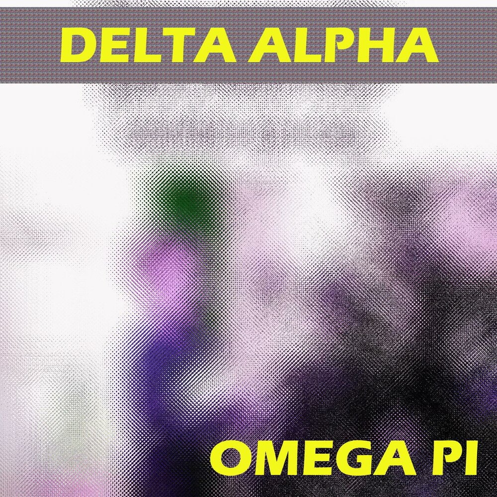 Альфа слушать. Delta Omega. Delta Omega группа. Омега! Пи! Омега!. Pi и Omega.