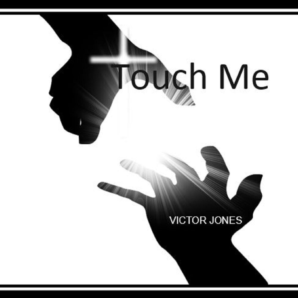 I Touch. Touch me картинка. Jones Touch. Overload Touch me.