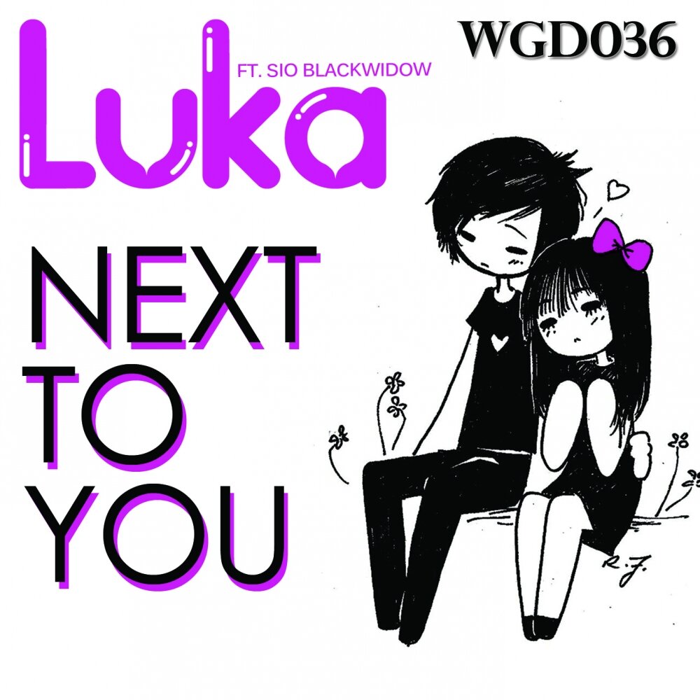 Next to you. Pocharimochi Luka feat. Luka feat