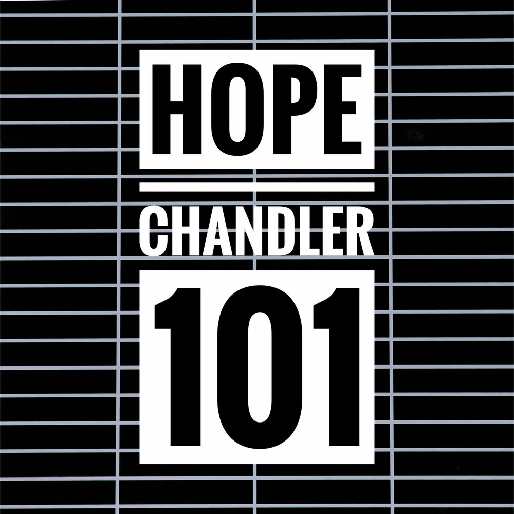 Хоуп 101. Chandler Rain.