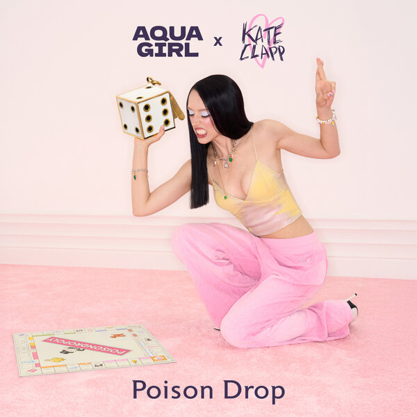 cover for track AQUAGIRL х Kate Clapp of artist Poison Drop