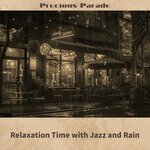 Relaxation Time with Jazz and Rain