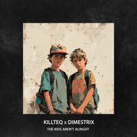 Сингл The Kids Aren't Alright  