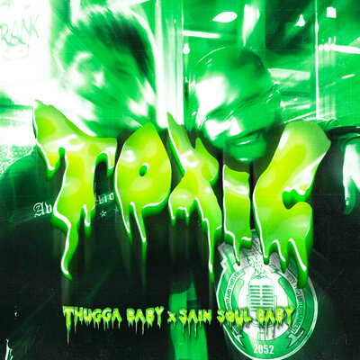 cover for track Toxic of artist SAINT SOUL BABY, Thugga Baby