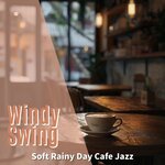 Soft Rainy Day Cafe Jazz