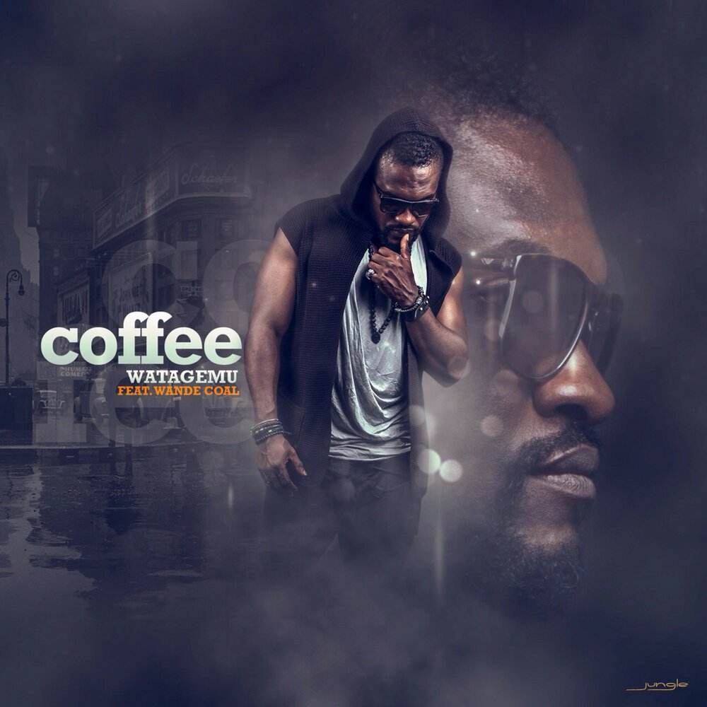 Уголь песня. Wande Coal. Coffee Singer. Coffee feat. Gunna.