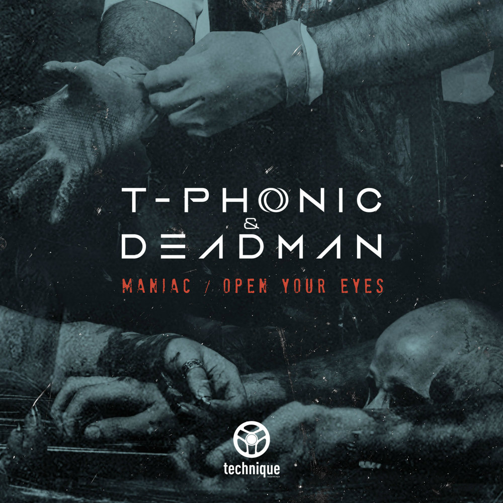 Maniac слушать. Maniac песня. T-Phonic & Deadman - Scare Tactics (Original Mix). Open your Eyes.