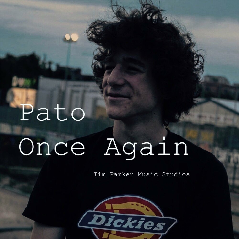 Once слушать. Once again. Once again песня. Once again текст. Pato Music World.