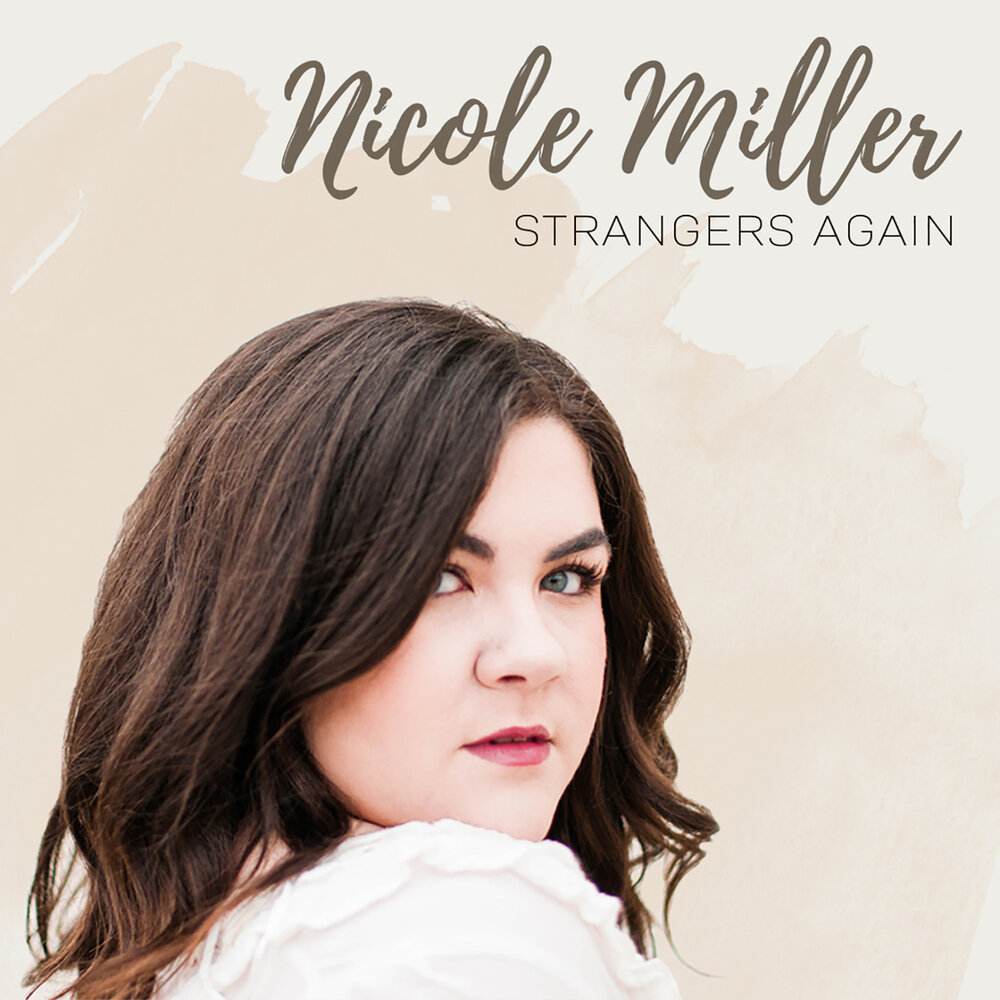 Nicole Miller альбом Strangers Again слушать онлайн бесплатно на Яндекс Муз...