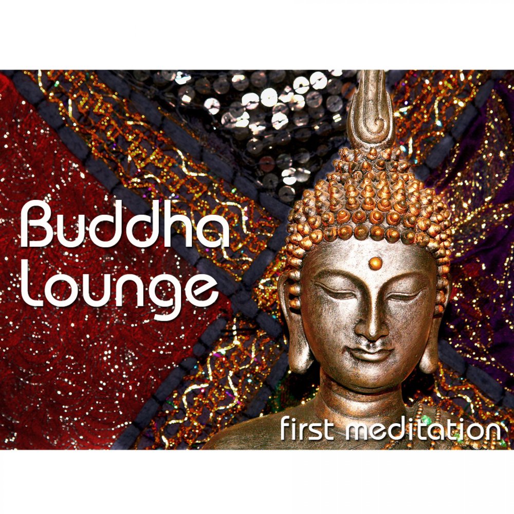 Будда лаунж. Buddha Lounge. Of Buda обложка. Art Buddha Lounge. Voice of Buddha обложка альбома.