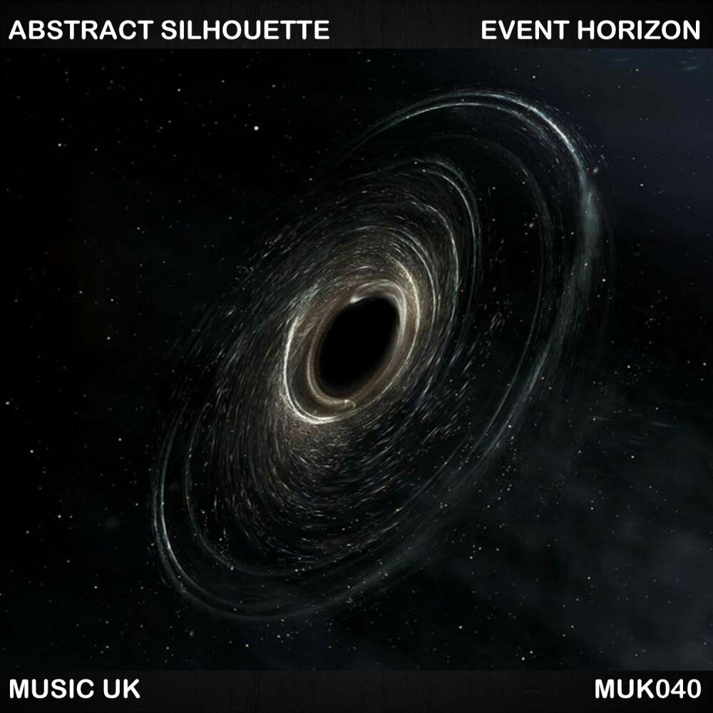 Как выглядит черная дыра картинки Abstract Silhouette альбом Event Horizon слушать онлайн бесплатно на Яндекс Музы