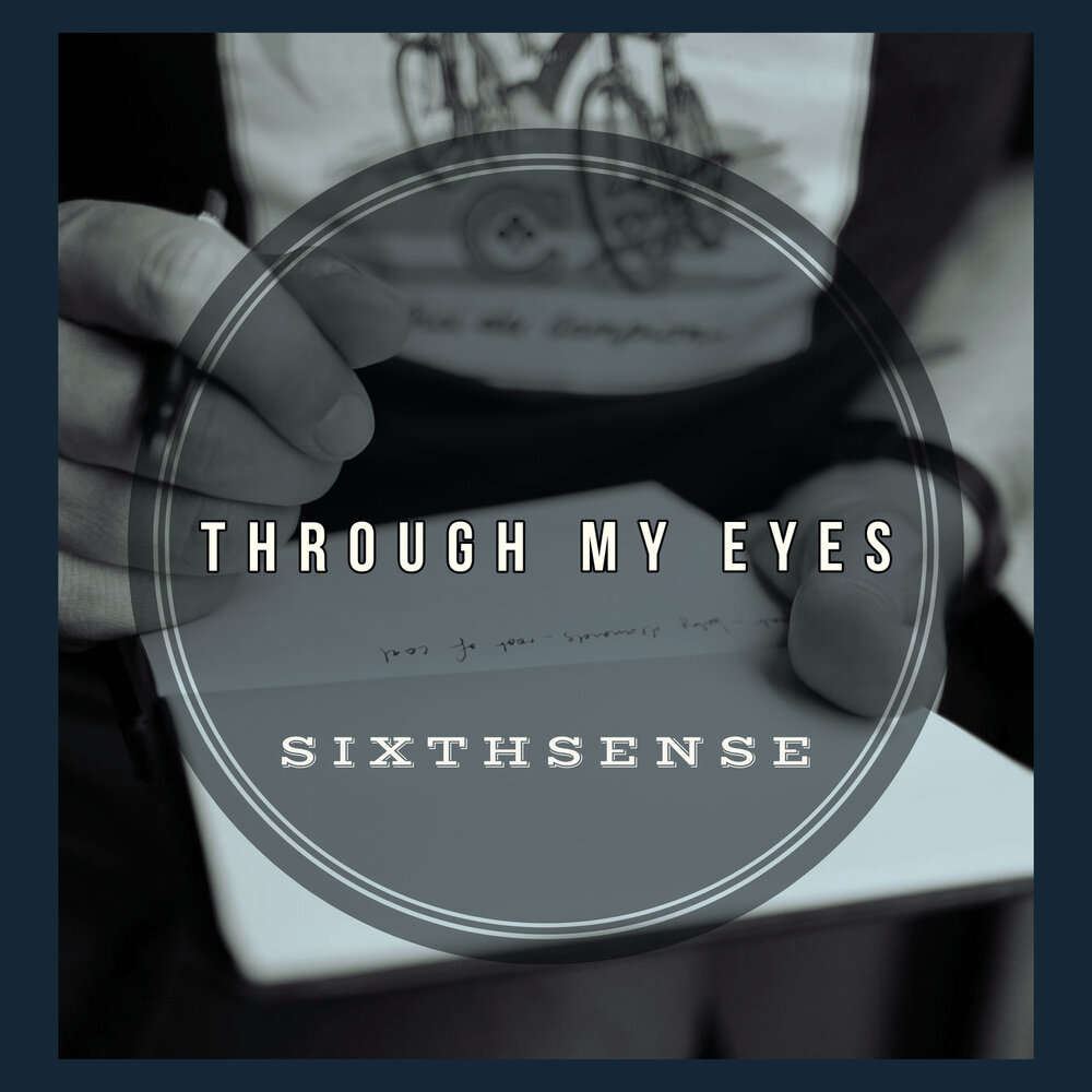 Through my Eyes. Be my Eyes. Flaw 2001 - through the Eyes.