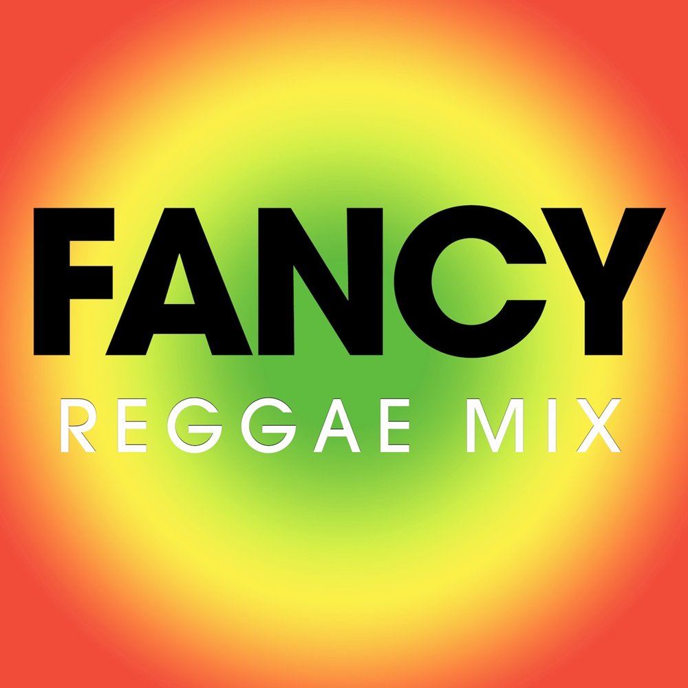 Fancy singles. Reggae Mix. Fancy Preview.