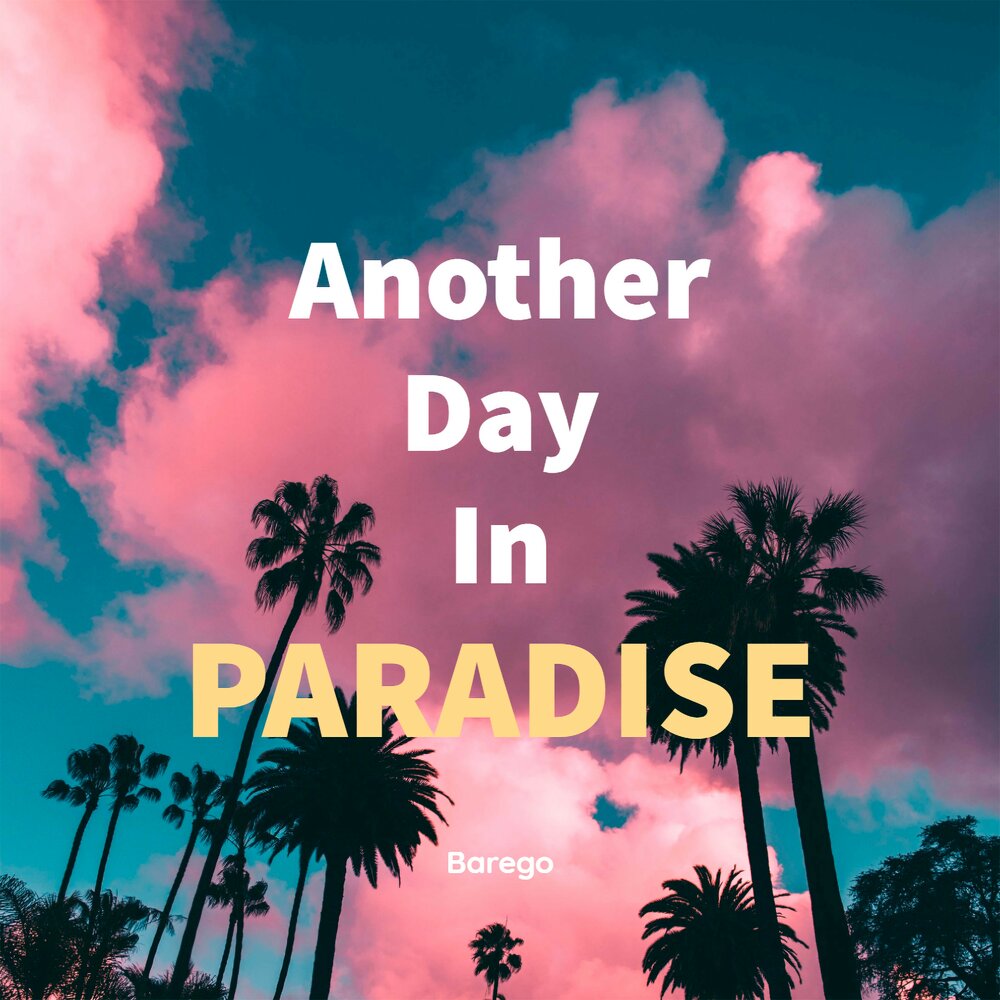 Day in paradise. Another Day in Paradise. Nrd1 feat. Sushy - another Day in Paradise. In Paradise песня. Another Day in Paradise Slowed.