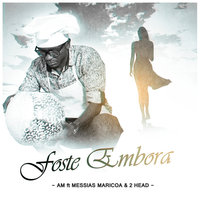 Foste Embora — Am  200x200