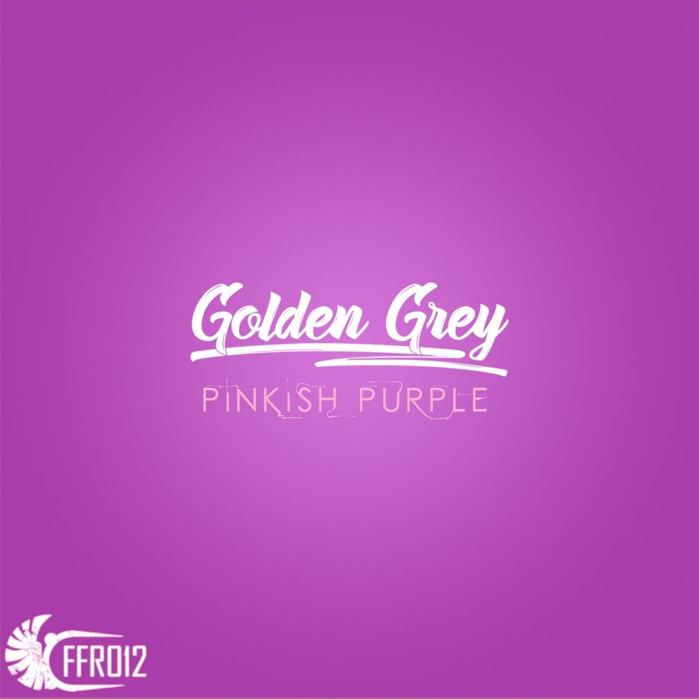 Голден грей. Pinkish. Purple text.