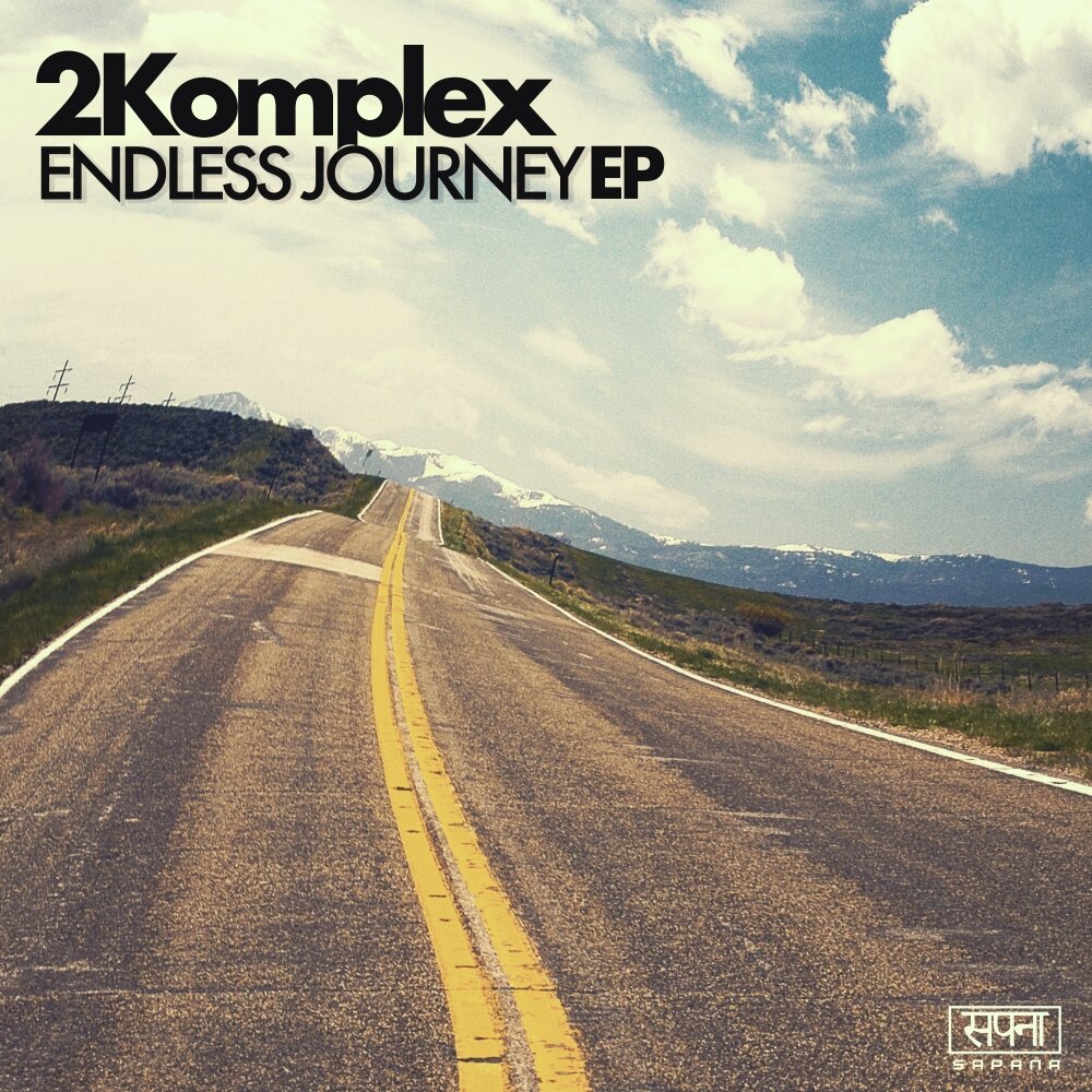 Keep a journey. Endless Journey. Endless Journey постеры. Endless Journey картинки. Dreamin' 2.0.