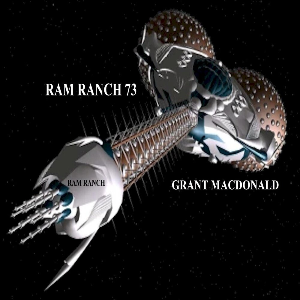 Grant MacDonald альбом Ram Ranch 73 слушать онлайн бесплатно на Яндекс Музы...