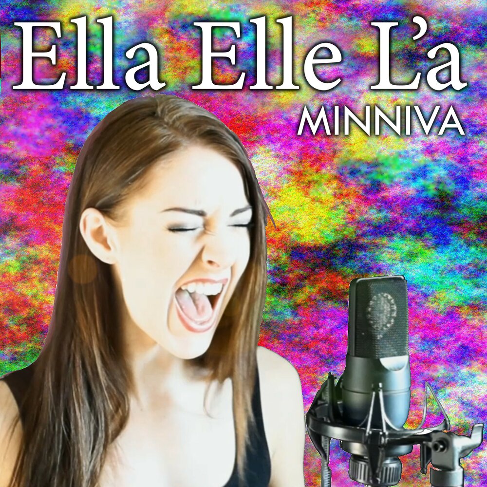 Ella ella la. Minniva певица. Minniva Official Норвежская певица. Ella elle l'a.