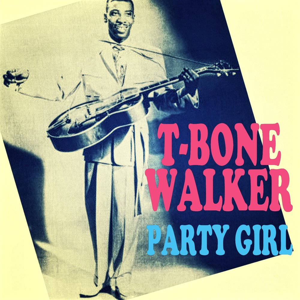 Party walkers the yard песня. T-Bone Walker.