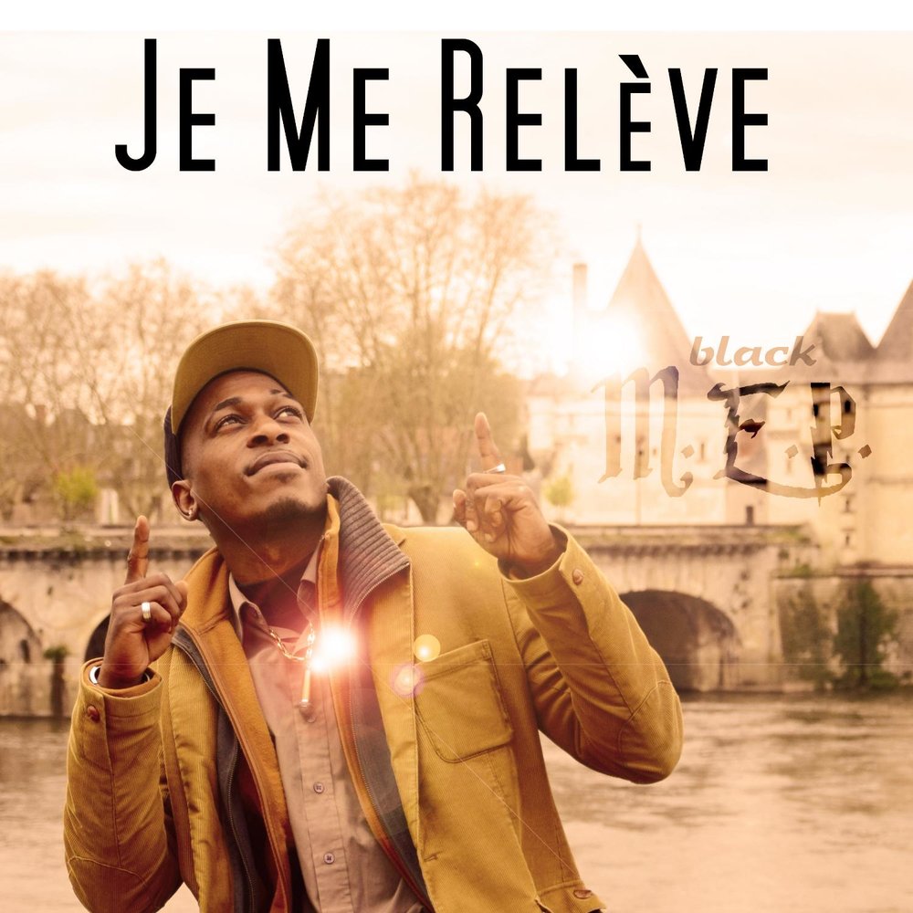 Black Mep - #JeMeReleve       M1000x1000