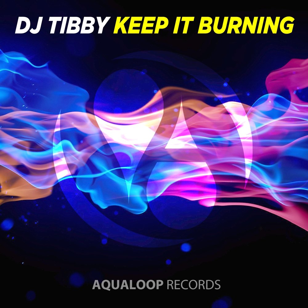 Burning dj. Keep Burning. It Burning. Future keep it Burning.