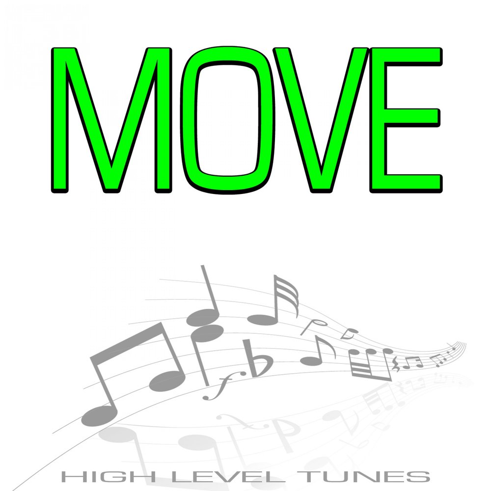 Level tunes. Move песня.