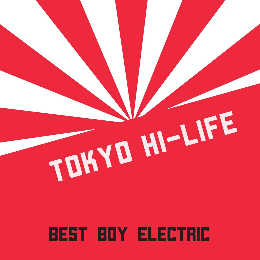 Hi is life. Tokyo Lifestyle обложка. Electric boys. Hi Life. Electric text.